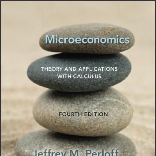(SM)Microeconomics Theory and Applications with Calculus 4th Edition.zip