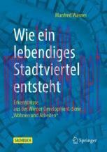 [PDF]Wie ein lebendiges Stadtviertel entsteht: Erkenntnisse aus der Wiener Development-Serie „W...