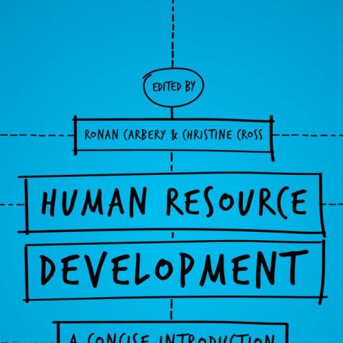 Human Resource Development A Concise Introduction by Carbery