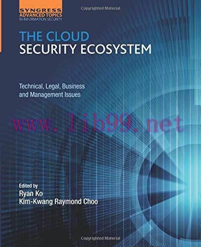 [FOX-Ebook]The Cloud Security Ecosystem: Technical, Legal, Business and Management Issues