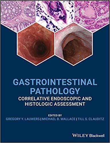 Gastrointestinal Pathology Correlative Endoscopic and Histologic Assessment