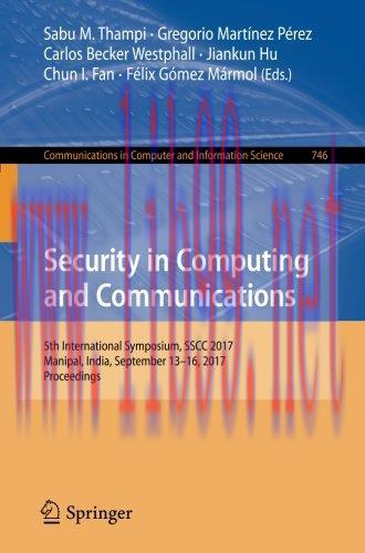 [FOX-Ebook]Security in Computing and Communications: 5th International Symposium