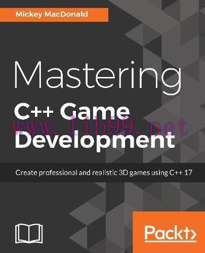 [FOX-Ebook]Mastering C++ Game Development: Create professional and realistic 3D games using C++...