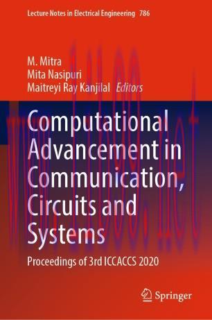 Computational Advancement in Communication, Circuits and Systems