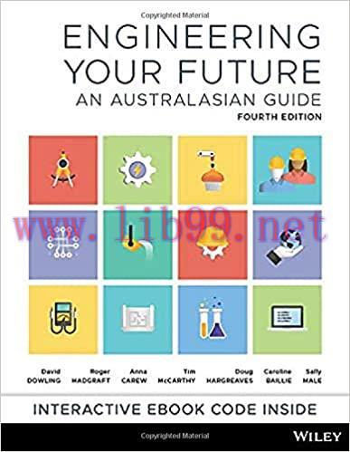 (PDF)Engineering your future: An Australasian guide 4th Edition by David Dowling