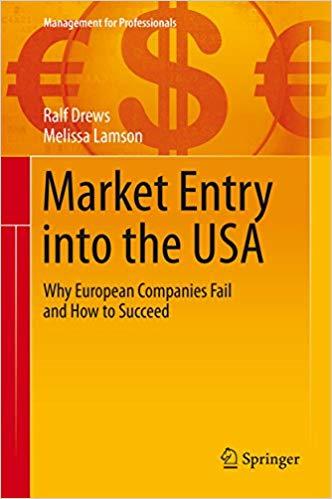 (PDF)Market Entry into the USA Why European Companies Fail and How to Succeed (Management for P...