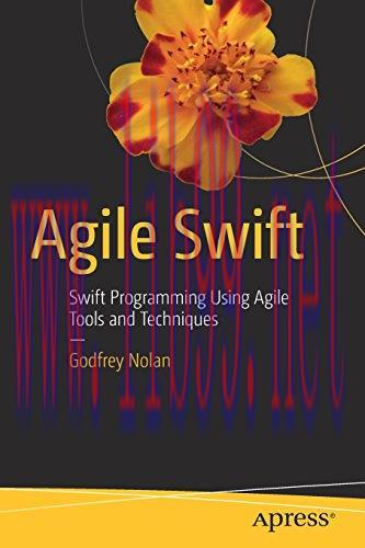 [FOX-Ebook]Agile Swift: Swift Programming Using Agile Tools and Techniques