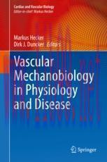 [PDF]Vascular Mechanobiology in Physiology and Disease