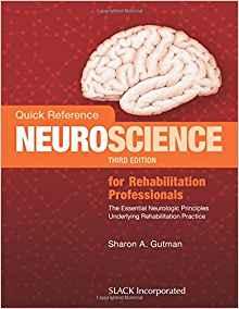 Quick Reference Neuroscience for Rehabilitation Professionals