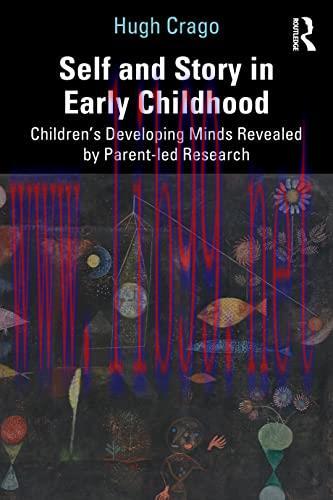 [AME]Self and Story in Early Childhood: Children's Developing Minds Revealed by Parent-led Rese...