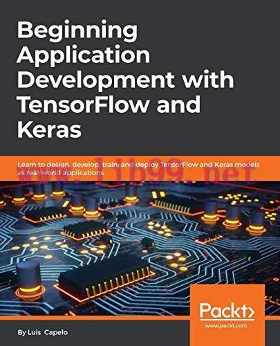 [FOX-Ebook]Beginning Application Development with TensorFlow and Keras