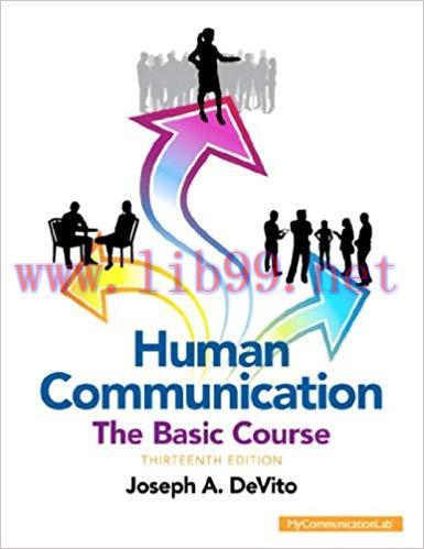 Human Communication: The Basic Course (2-download) 13th Edition,