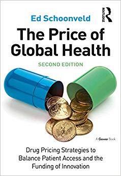 (PDF)The Price of Global Health Drug Pricing Strategies to Balance Patient Access and the Fundi...