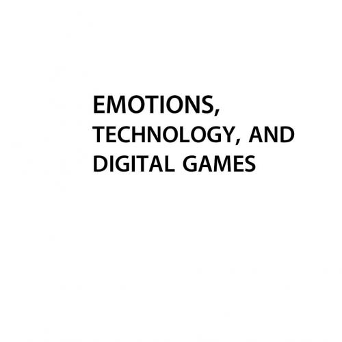 Emotions, Technology, and Digital Games