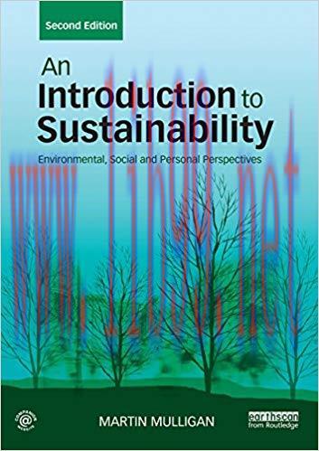An Introduction to Sustainability: Environmental, Social and Personal Perspectives 2nd Edition,
