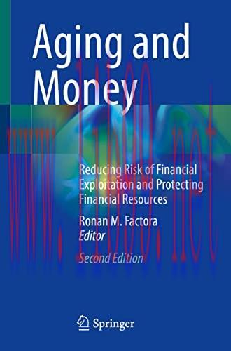[AME]Aging and Money: Reducing Risk of Financial Exploitation and Protecting Financial Resource...