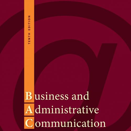 Business and Administrative Communication 10th Edition by Locker, Kitty - Wei Zhi