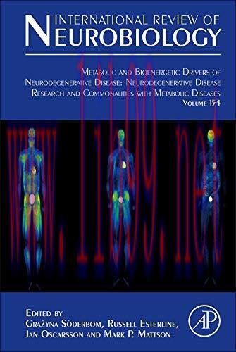 [AME]Metabolic and Bioenergetic Drivers of Neurodegenerative Disease: Neurodegenerative Disease...