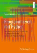 [PDF]Programmieren mit Python: Eine Einf&uuml;hrung in die Prozedurale, Objektorientierte und Funkti...