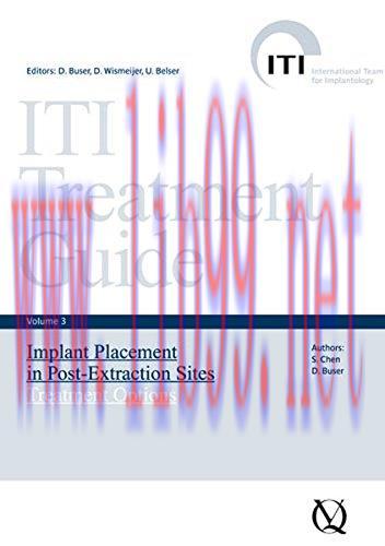 [AME]ITI Treatment Guide, Volume 3: Implant Placement in Post-Extraction Sites: Treatment Optio...