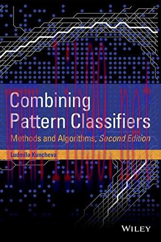 [FOX-Ebook]Combining Pattern Classifiers: Methods and Algorithms, 2nd Edition