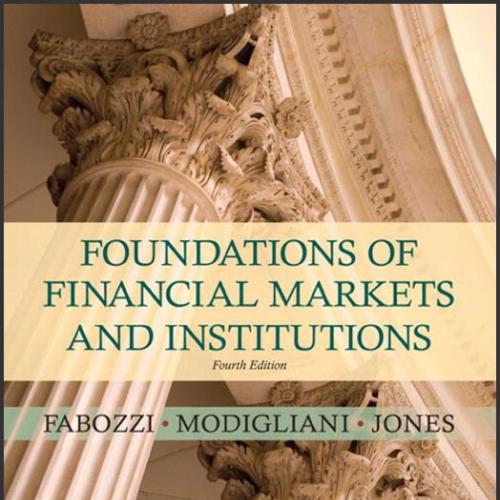 (Test Bank)Foundations of Financial Markets and Institutions 4th Edition.rar