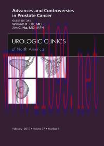 [AME]Advances and Controversies in Prostate Cancer, An Issue of Urologic Clinics, 1e (The Clini...