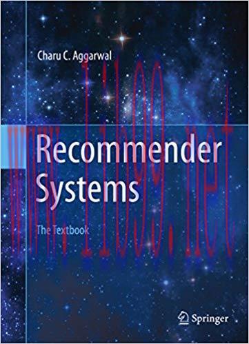 Recommender Systems: The Textbook 1st ed. 2016 Edition,
