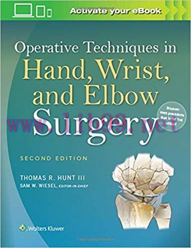 [CHM]Operative Techniques in Hand, Wrist, and Elbow Surgery, 2nd Edition