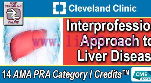 [AME]Cleveland Clinic Interprofessional Approach to Liver Disease 2022 (Videos)