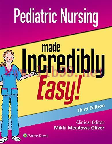 [AME]Pediatric Nursing Made Incredibly Easy, 3rd Edition (EPUB)