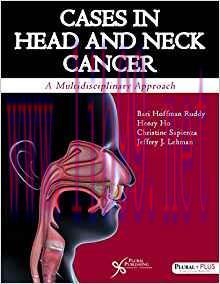[PDF]Cases in Head and Neck Cancer A Multidisciplinary Approach