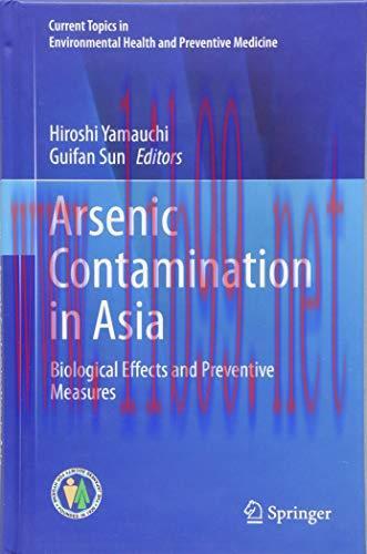 [AME]Arsenic Contamination in Asia: Biological Effects and Preventive Measures (Current Topics ...