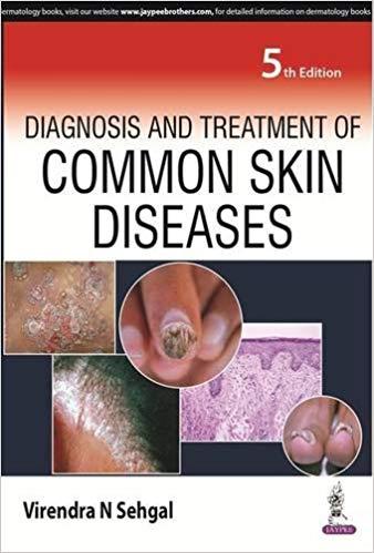 Diagnosis and Treatment of Common Skin Diseases, 5th Edition