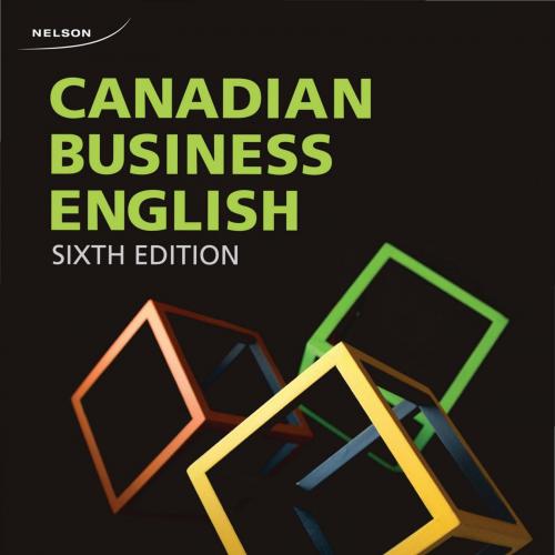 Canadian Business English 6th Edition by Mary Ellen Guffey