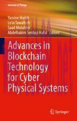 [PDF]Advances in Blockchain Technology for Cyber Physical Systems
