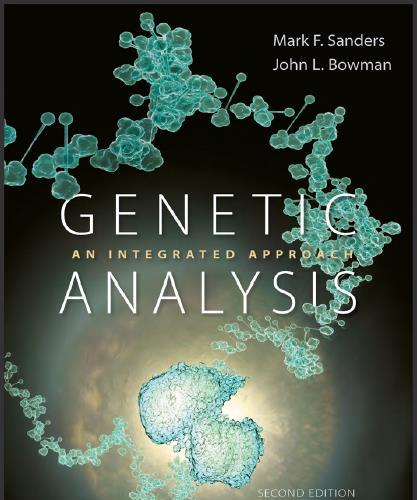 (Test Bank)Genetic Analysis An Integrated Approach, 2nd Edition by Mark F. Sanders.zip