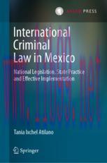 [PDF]International Criminal Law in Mexico: National Legislation, State Practice and Effective I...