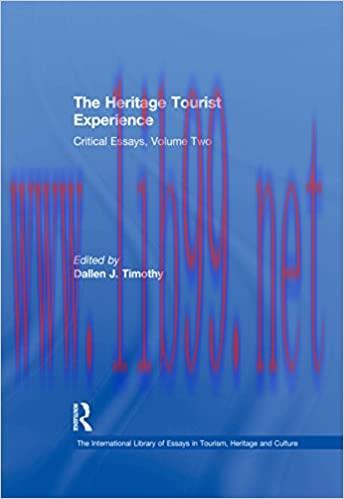 (PDF)The Heritage Tourist Experience: Critical Essays, Volume Two (The International Library of...