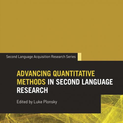 Advancing Quantitative Methods in Second Language Research