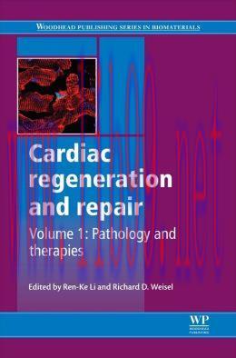 [AME]Cardiac Regeneration And Repair: Pathology and Therapies