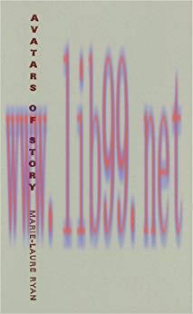 Avatars Of Story (Electronic Mediations) 1st Edition,