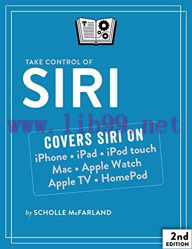 [FOX-Ebook]Take Control of Siri, 2nd Edition