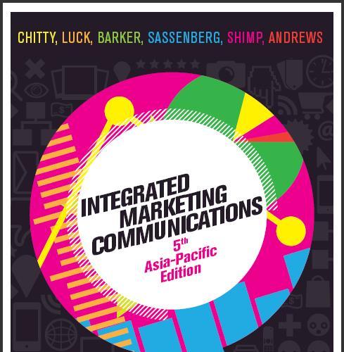 (TB)Integrated Marketing Communications 5th Asia Pacific Edition Bill Chitty.zip