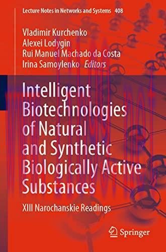 [AME]Intelligent Biotechnologies of Natural and Synthetic Biologically Active Substances: XIII ...