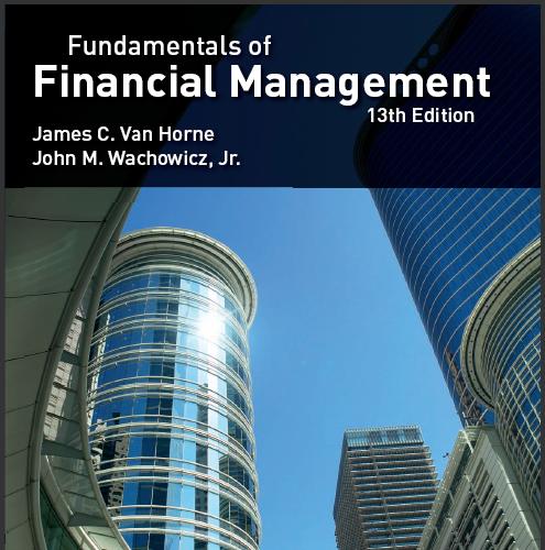 (Test Bank)Fundamentals of Financial Management 13th Edition by Van Horne.zip
