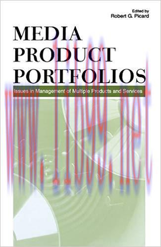 Media Product Portfolios: Issues in Management of Multiple Products and Services 1st Edition,