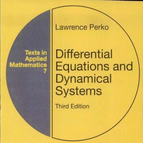 Differential Equations and Dynamical Systems, Third Edition - Lawrence Perko