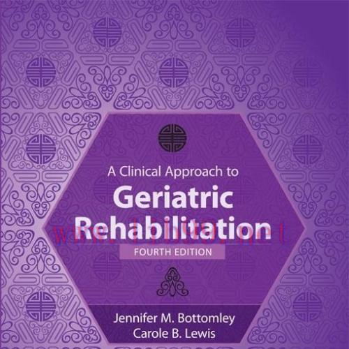 [AME]A Clinical Approach to Geriatric Rehabilitation, 4th Edition (EPUB)