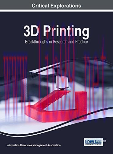 [FOX-Ebook]3D Printing: Breakthroughs in Research and Practice